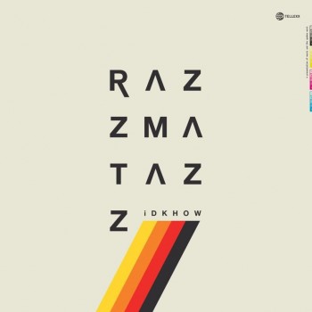 Album Razzmatazz de I DONT KNOW HOW BUT THEY FOUND ME