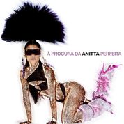 Album &Agrave; Procura da Anitta Perfeita