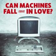 Album Can Machines Fall in Love?