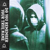 Album DO YOU REMEMBER YOUR TRUE NAME