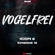 Album ICON 6 - EP 16 - Vogelfrei