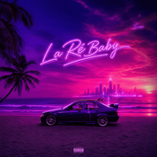 Album La R&eacute; Baby