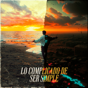Album Lo Complicado de Ser Simple