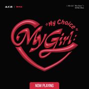 Album My Girl : &ldquo;My Choice&rdquo;