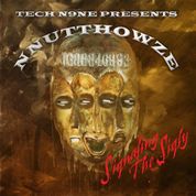Album Tech N9ne Presents: NNUTTHOWZE - Siqnaling The Siqly