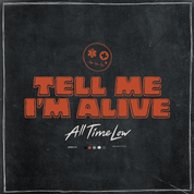 Album Tell Me I&rsquo;m Alive