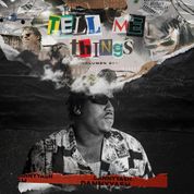 Album TELL ME THINGS, Vol. 01