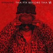 Album Tha Fix Before Tha VI