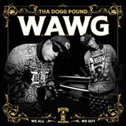 Album W.A.W.G. (We All We Got)