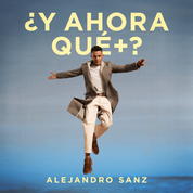 Album &iquest;Y ahora qu&eacute; +?