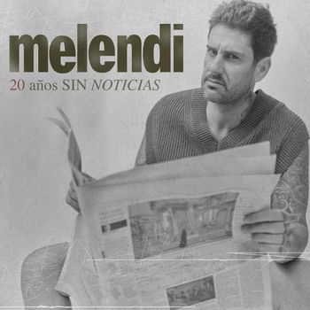 Album 20 A&ntilde;os Sin Noticias de Melendi