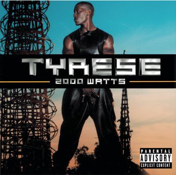 Album 2000 Watts de Tyrese