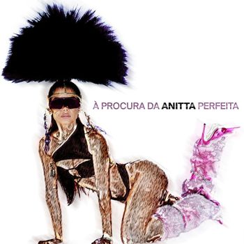 Album &Agrave; Procura da Anitta Perfeita de Anitta