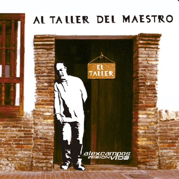 Album Al Taller del Maestro de Alex Campos