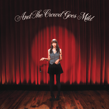 Album And The Crowd Goes Mild de Sasha Alex Sloan