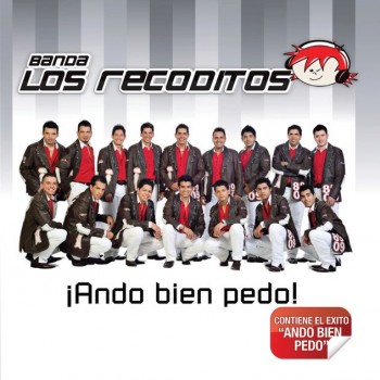 Album Ando bien pedo de Banda Los Recoditos