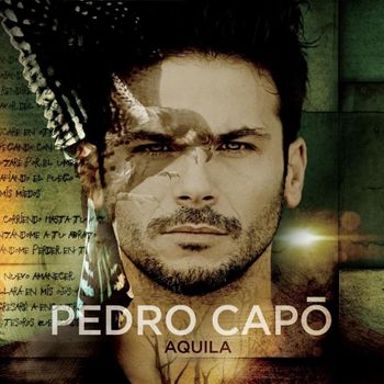 Album Aquila de Pedro Cap&oacute;