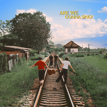 Album ARE WE GONNA SING? de Sam Tompkins