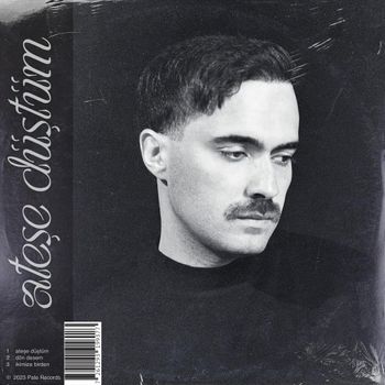 Album Ateşe D&uuml;şt&uuml;m de Mert Demir