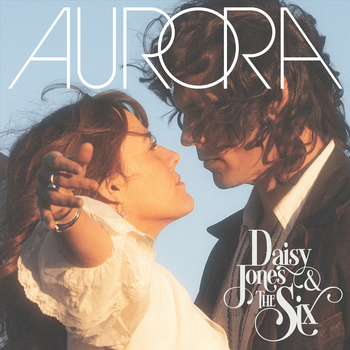 Album AURORA de Daisy Jones & The Six