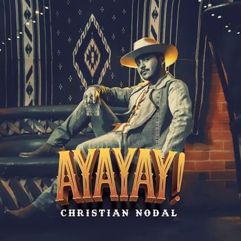 Album AYAYAY! de Christian Nodal