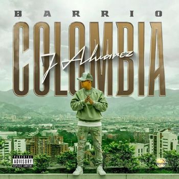 Album Barrio Colombia de J &Aacute;lvarez
