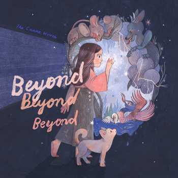 Album Beyond Beyond Beyond de The Crane Wives