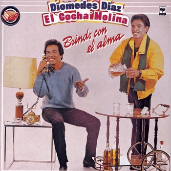 Album Brindo Con el Alma de Diomedes D&iacute;az y El Cocha Molina