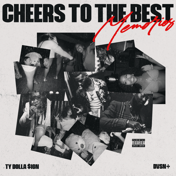 Album Cheers to the Best Memories de ​dvsn & Ty Dolla $ign