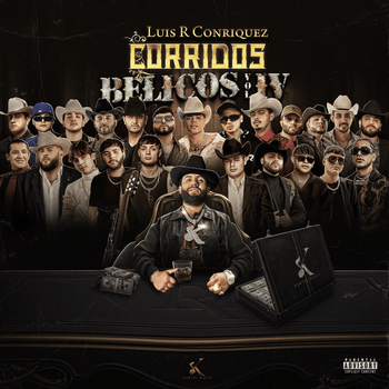 Album Corridos B&eacute;licos, Vol. IV de Luis R Conriquez