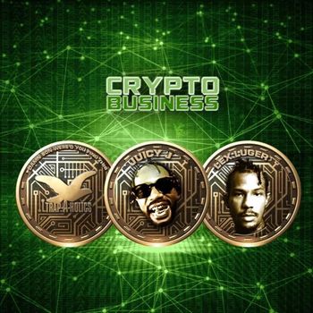 Album Crypto Business de Juicy J, Lex Luger & Trap-A-Holics
