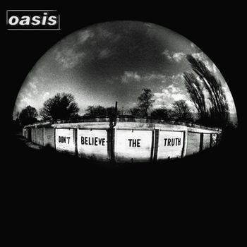 Album Don&rsquo;t Believe the Truth de Oasis