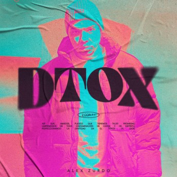 Album DTOX de Alex Zurdo