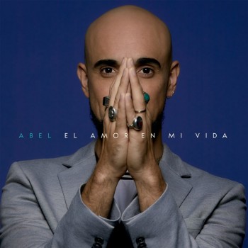 Album El Amor en Mi Vida de Abel Pintos