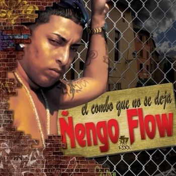 Album El Combo Que No Se Deja de Ñengo Flow