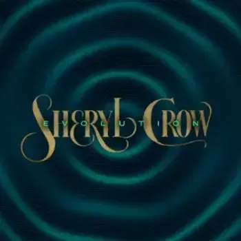 Album Evolution de Sheryl Crow