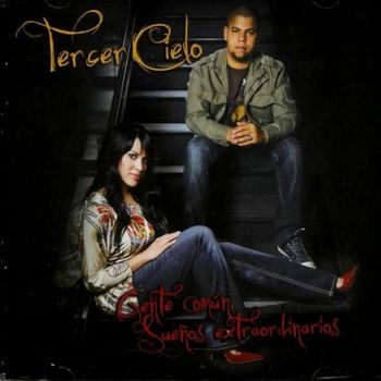 Album Gente Com&uacute;n, Sue&ntilde;os Extraordinarios de Tercer Cielo