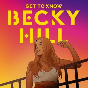 Album Get To Know de Becky Hill