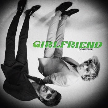 Album Girlfriend de The Driver Era