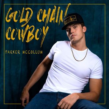 Album Gold Chain Cowboy de Parker McCollum