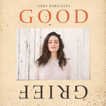 Album Good Grief de Sara Bareilles