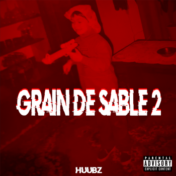 Album Grain de Sable 2 de Huubz