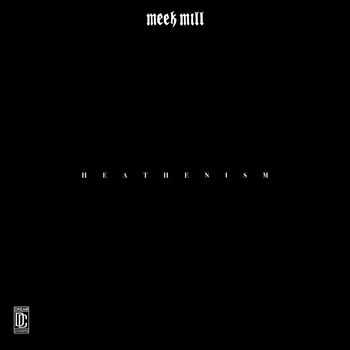 Album HEATHENISM de Meek Mill