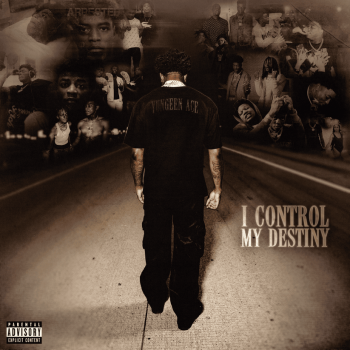Album I Control My Destiny de Yungeen Ace