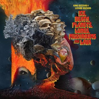 Album Ice, Death, Planets, Lungs, Mushrooms And Lava de King Gizzard & The Lizard Wizard