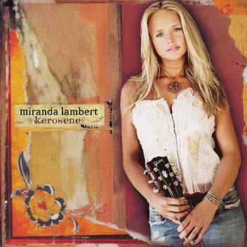 Album Kerosene de Miranda Lambert