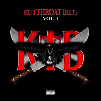 Album Kutthroat Bill: Vol. 1 de Kodak Black