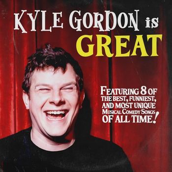 Album Kyle Gordon is Great de Kyle Gordon
