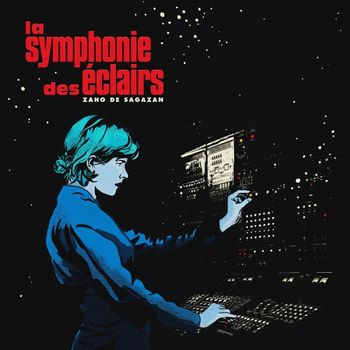 Album La symphonie des &eacute;clairs de Zaho de Sagazan