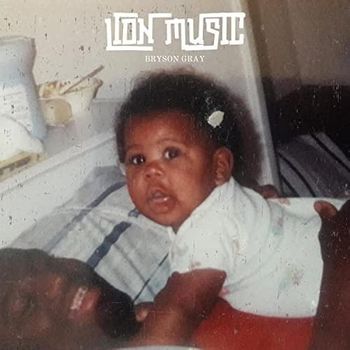 Album LION MUSIC de Bryson Gray